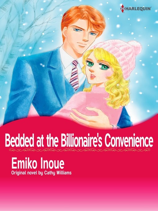 Title details for Bedded at the Billionaire's Convenience by Cathy Williams - Available